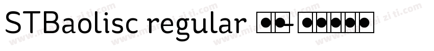STBaolisc regular 华文字体转换